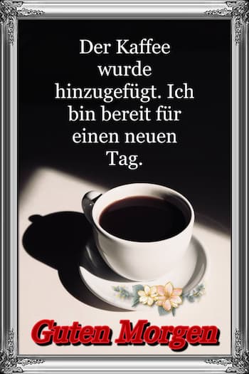 Guten Morgen Kaffee